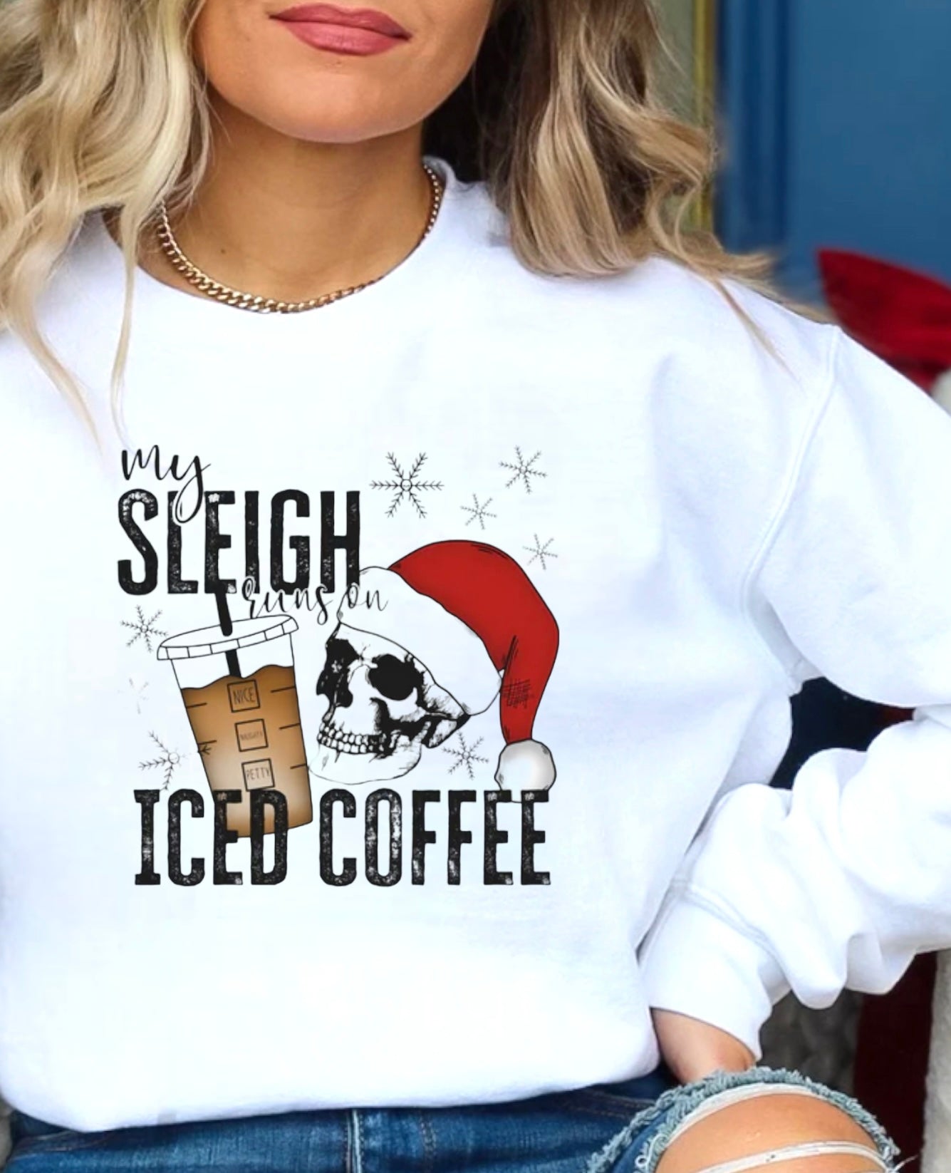 My Sleigh Runs On Iced Coffee - DTF TRANSFER