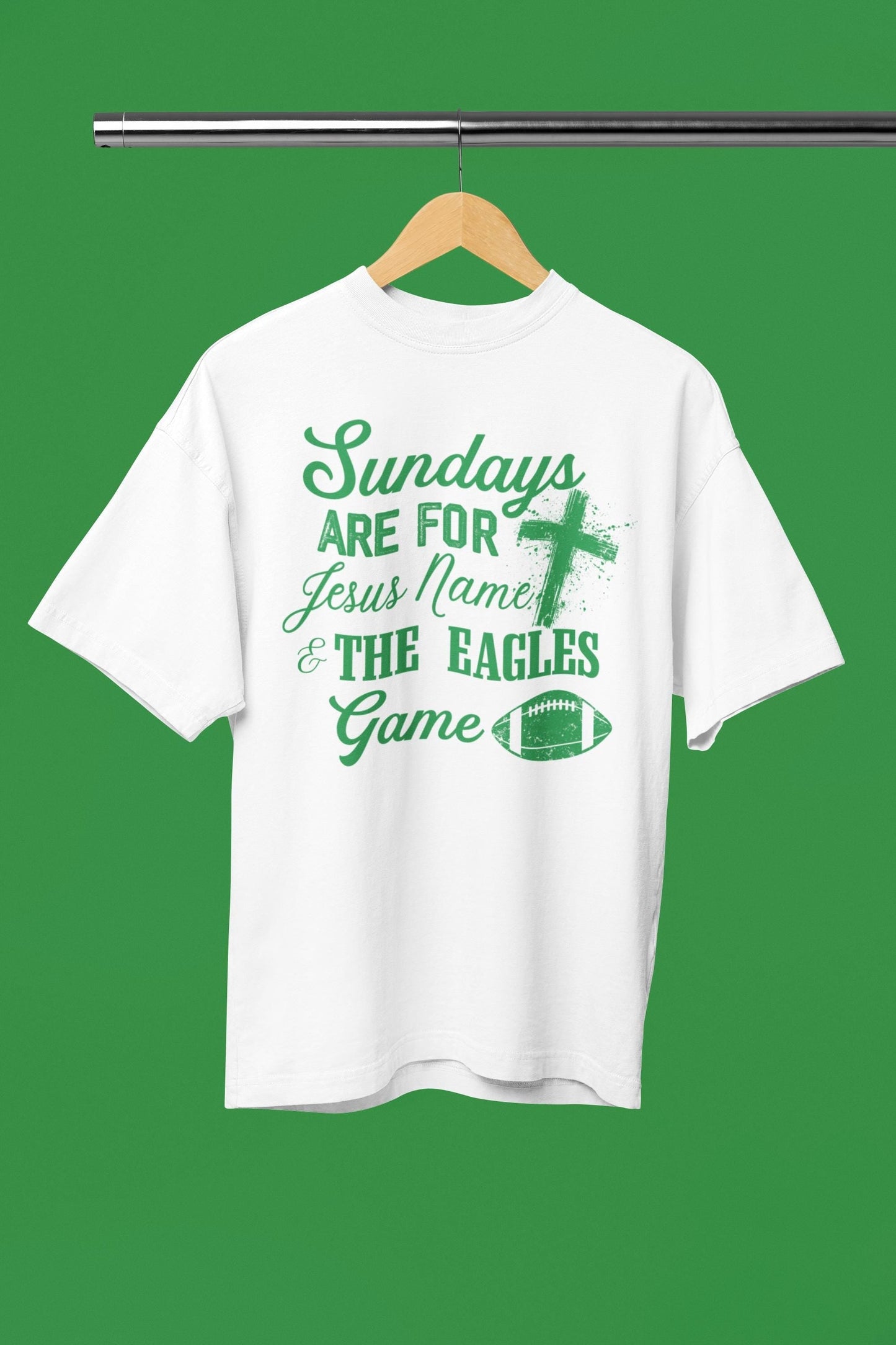 Sundays Are For Jesus & Eagles - SCREEN PRINT TRANSFER