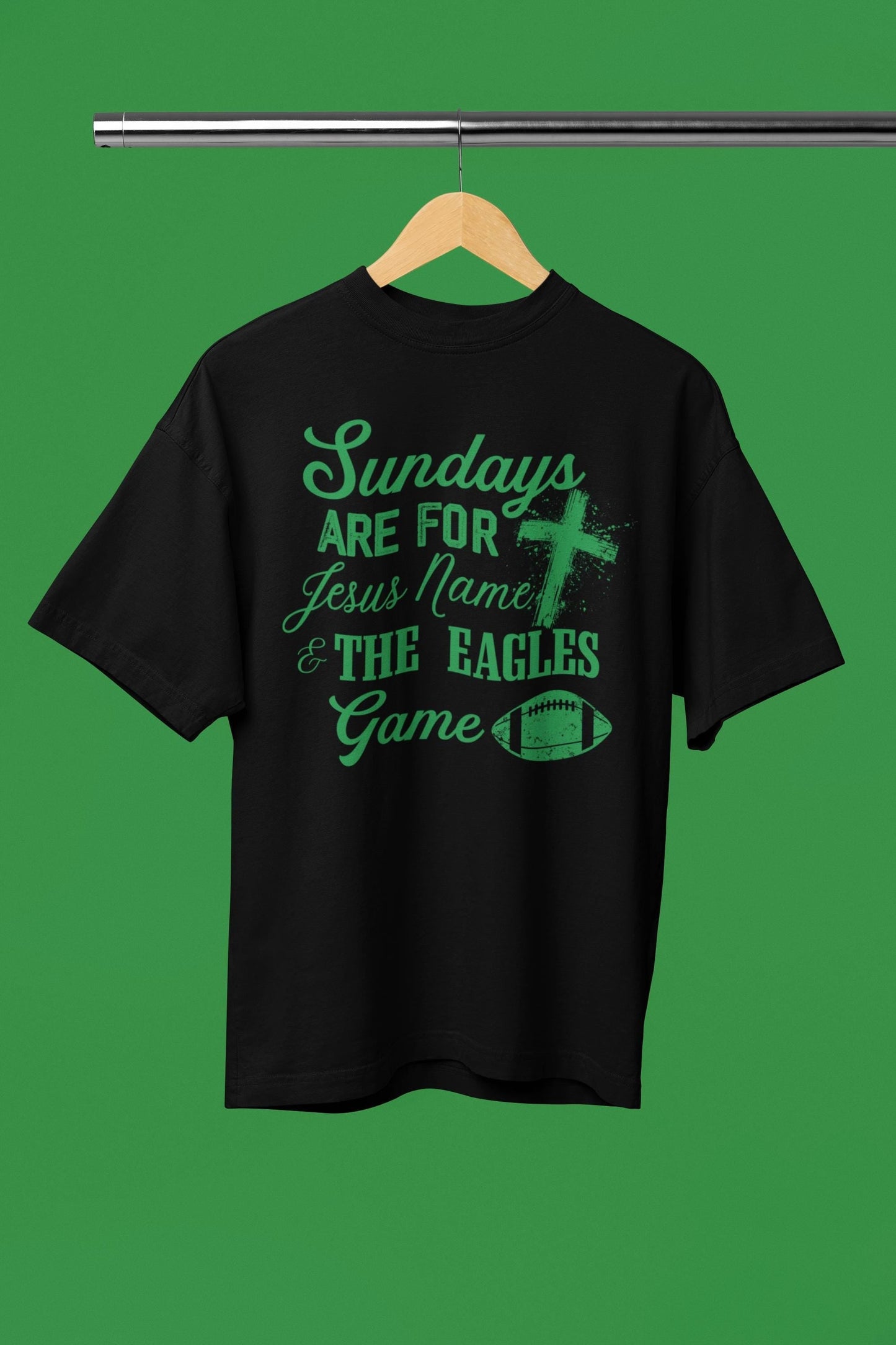 Sundays Are For Jesus & Eagles - SCREEN PRINT TRANSFER