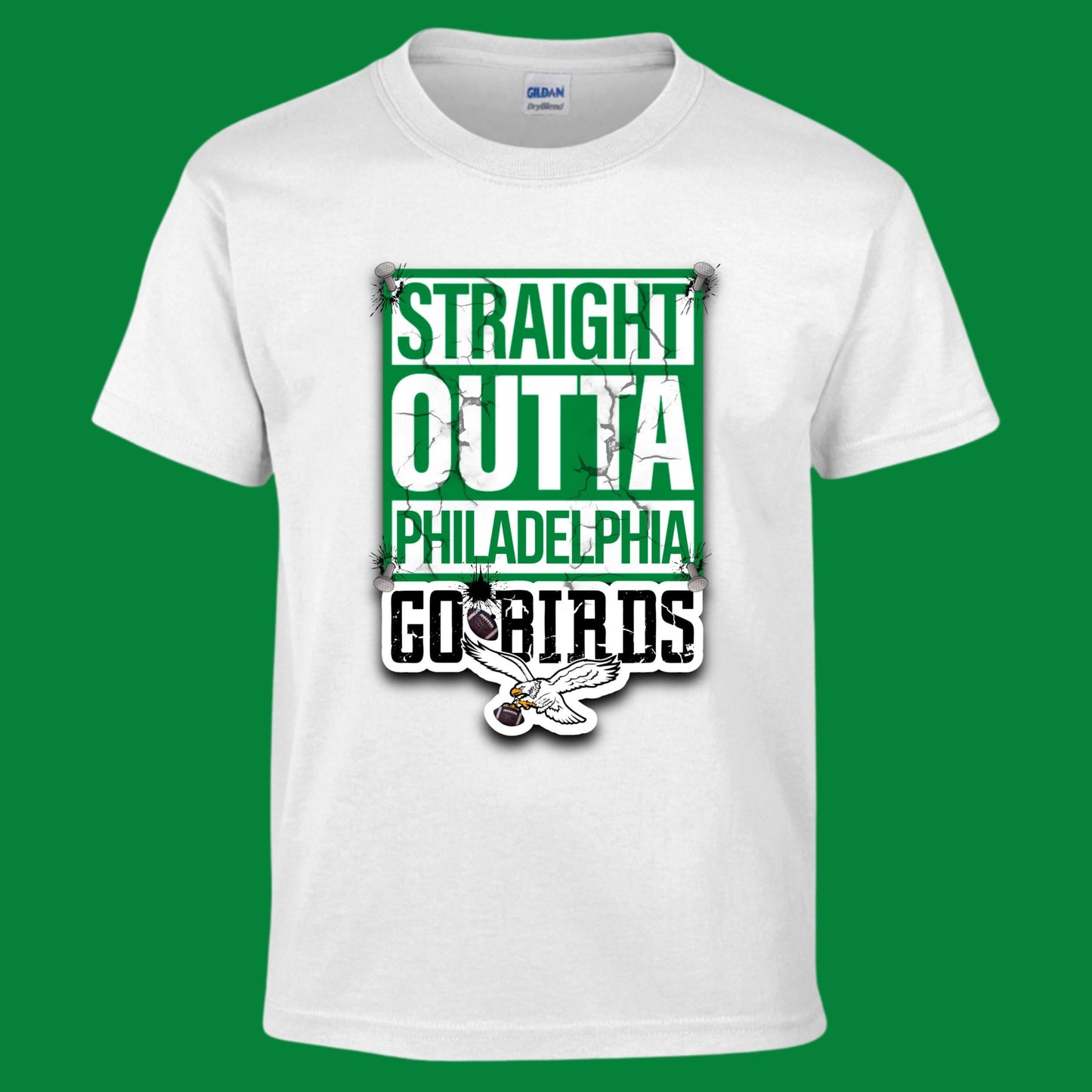 Straight Outta Philadelphia Go Birds - DTF TRANSFER