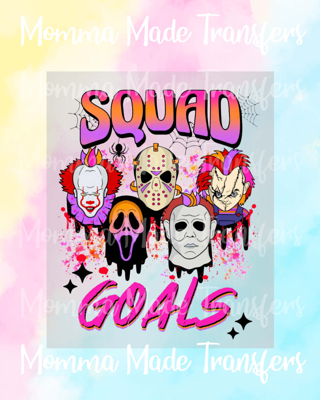 Squad Goals Horror - DTF Transfer