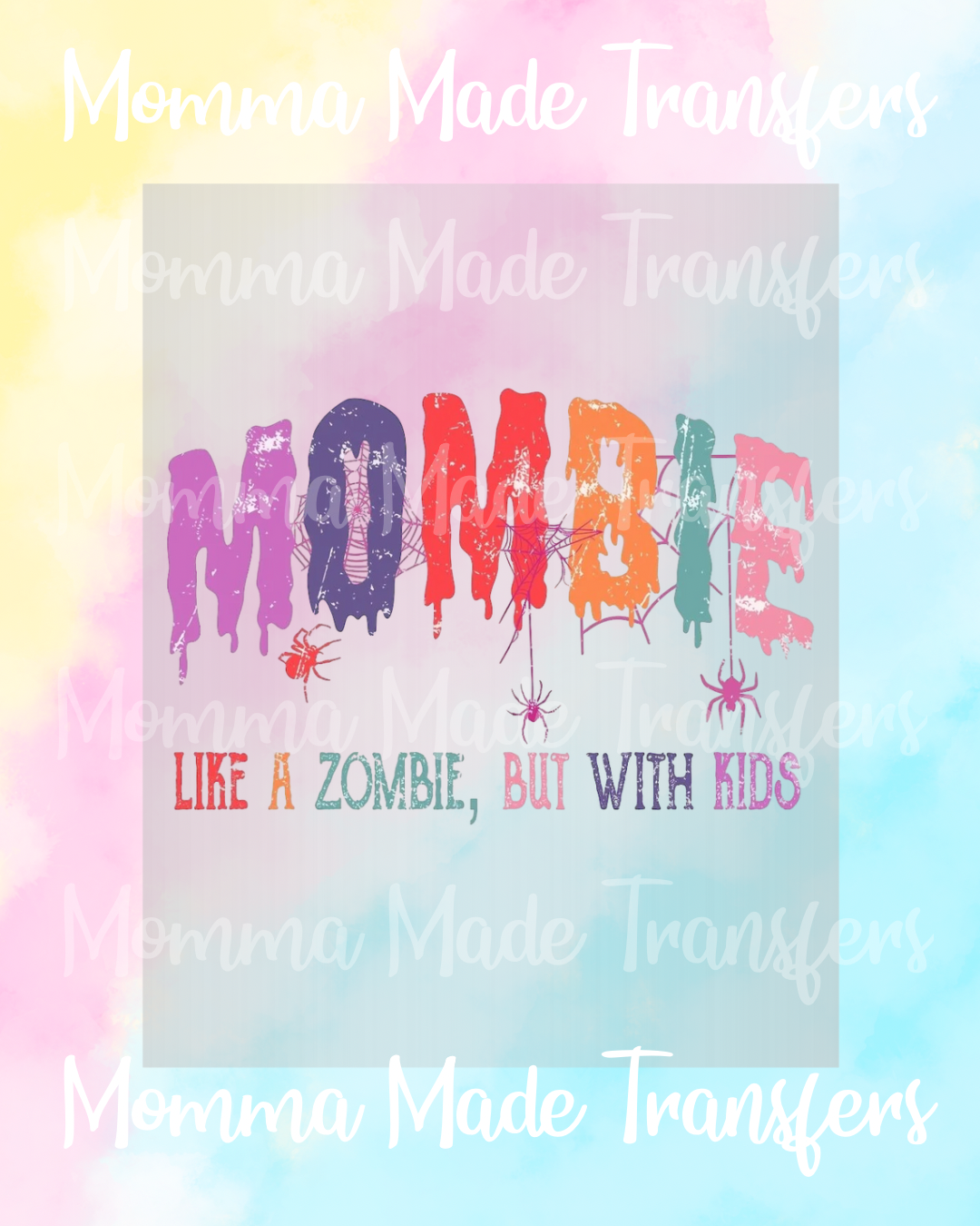 Mombie - DTF Transfer